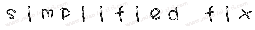 simplified fixed xi字体转换